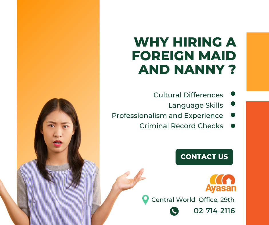 Why Hiring a Foreign Maid and Nanny in Thailand is the Way to Go