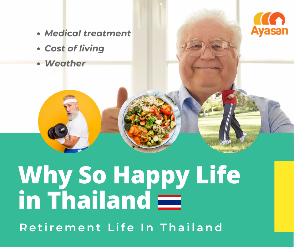 “The Comforts of Retirement Living in Thailand: A Comprehensive Guide”